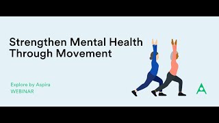 Strengthening Mental Health Through Movement