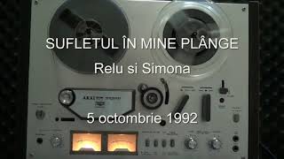 Sufletul în mine plânge - Relu și Simona Bahnaru