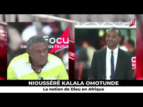 La Notion De Dieu En Afrique Nioussere Kalal Omotunde Youtube