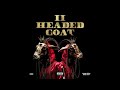 25K - 2 Headed Goat (Official Audio) ft. Maglera Doe Boy