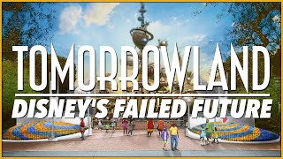 TOMORROWLAND - Exploring Disneyland’s Failed Vision of the Future
