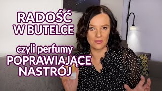 Perfumy poprawiające nastrój na bure przedwiośnie❤️ Radość w butelce😄