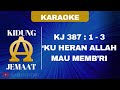 KIDUNG JEMAAT | KJ 387 : 1 - 3 