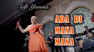 Selfi Yamma - Ada Di Mana Mana  |  Live Perform Featuring Temanbaik Music