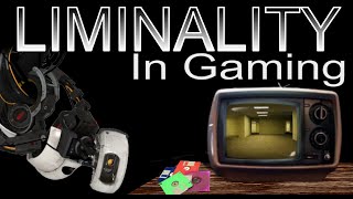 The Utilization of Liminality In Game Design | Commentary