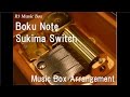 Boku Note/Sukima Switch [Music Box] (Anime 