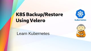 [ Kube 45 ] Velero - Backup & Restore Kubernetes Cluster