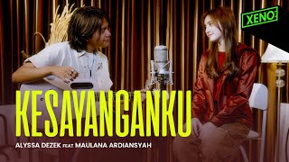 Alyssa Dezek feat. Maulana Ardiansyah - Kesayanganku | #AlyssaCovers