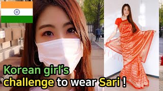 Korean girl’s challenge to wear sari_first time_how to wear_Beautiful!