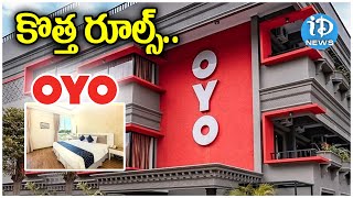 ఓయో రూమ్స్ లో కొత్త రూల్స్..| New Rules in Hyderabad OYO Rooms | TS Police | iDream Breaking