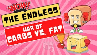 The Endless War of Carbs vs Fat