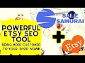 POWERFUL ETSY SEO TOOL SALE SAMURAI (PART 7)