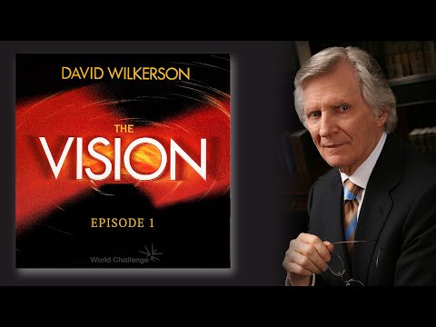 Economic Confusion – David Wilkerson – The Vision – Episode 1