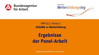 Ergebnisse aus Panel 2: ZUGANG zu Weiterbildung