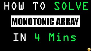 869. MONOTONIC ARRAY | LeetCode Solution