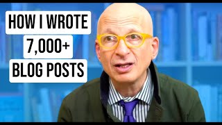 How Seth Godin Has Written A Blog Post Everyday For Over 7,000 Days | How to Stay Consistent |
