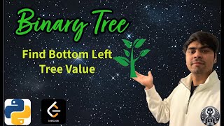 LeetCode 513 | Find Bottom Left Tree Value | Python Solution Explained | AlgoYogi