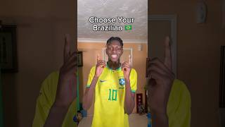 Choose Your Brazilian Player 🇧🇷 #football #celebrations #brazil