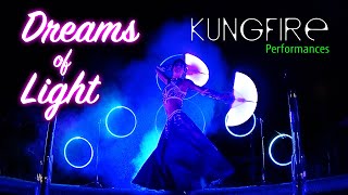 Kungfire • Dreams of Light • Lightshow