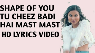 Cheez Badi - Shape Of You - Hd Lyrics Video - Vidya Vox Mashup Cover