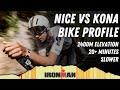 Nice vs Kona Bike Course Analysis - HARDER AND SLOWER || (2023 Ironman World Championship)