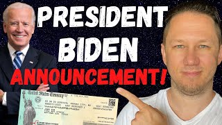 President Biden Announcement & Fourth Stimulus Check Update from Bernie Sanders Today!