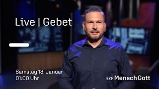 Nachtgebet - Wir beten für dich - live! | ERF Mensch Gott