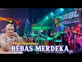 ⚝ BEBAS MERDEKA ⚝ NITA SAVANA ⚝ ALR⭕️STA DONGKREK ⚝ VLOG DRUM KETIPUNG CAM ⚝ ALFA AUDIO ⚝