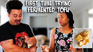 First Time Trying: Fermented Tofu