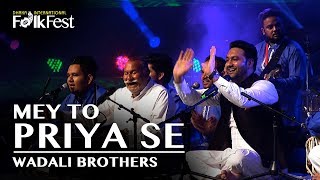 Priya Se Naina by Wadali Brothers | Dhaka International FolkFest 2018