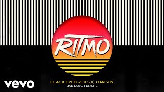 Black Eyed Peas, J Balvin - RITMO (Bad Boys For Life) (Audio)