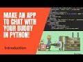 Make a Chat app using Python!! | Series Introduction and Demo