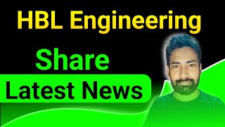 hbl engineering share latest news