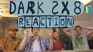 Dark 2x8 REACTION