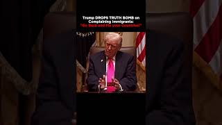 Trump DROPS TRUTH BOMB on Complaining Immigrants...