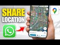 How To Share Location On WhatsApp From Google Maps (iPhone) 
