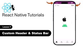 React Native #7 - Customizing Header & Status Bar