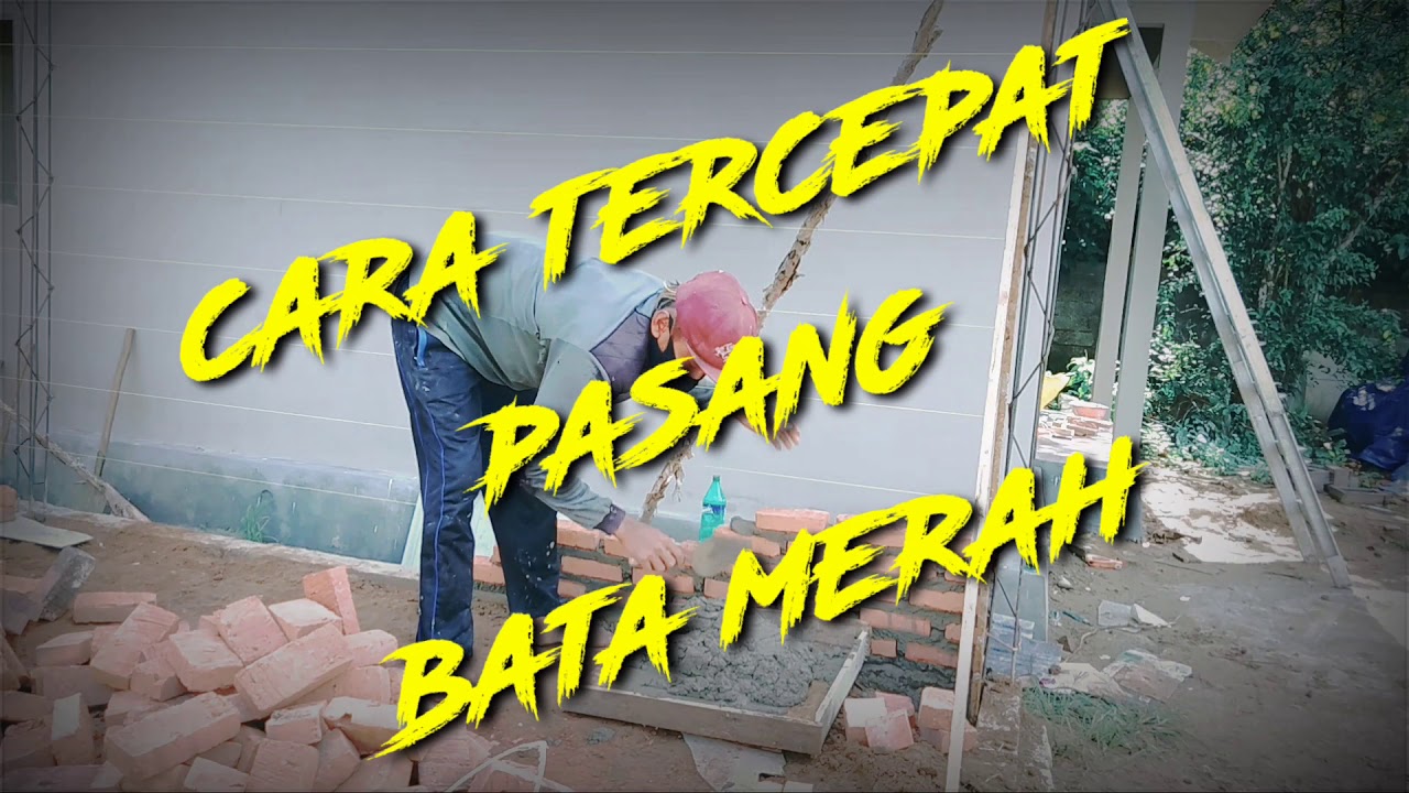 Cara Cepat Pasang Bata Merah - YouTube