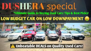 DUSHERA special | LOW BUDGET CAR ON LOW DOWNPAYMENT | SECOND HAND CARS