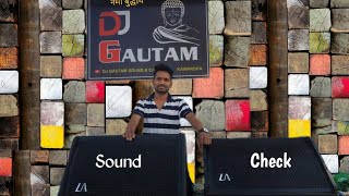 New Model LA Monitor || Sound check ✅✔️ @djgautamsoundcabinet8221