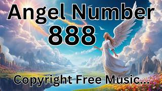 Angels In Heaven Sing | Angel Number 888 | Musical Song with Lyrics 🌞