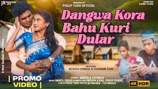 Dangwa kora bahukuri dular//Mukesh Hansda \u0026 Shabnam Tudu//Marcel Tudu// New Santhali Video 2024-2025