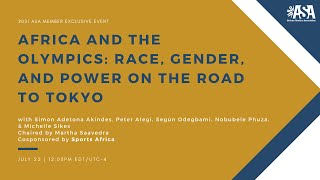 Africa and the Olympics: Race, Gender, and Power on the Road to Tokyo