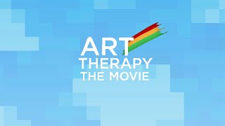 Art Therapy: The Movie | DOCUMENTARY