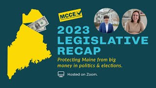 2023 Legislative Recap: Protecting Maine from Big Money in Politics & Elections