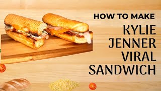 I TRIED KYLIE JENNER'S VIRAL SANDWICH |Viral recipe |First try