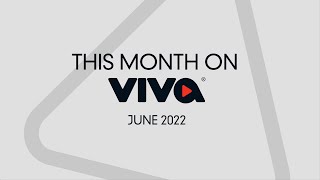 This Month on VIVA Streaming TV | June 2022