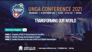 UNGA CONFERENCE 2021: TRANSFORMING OUR WORLD