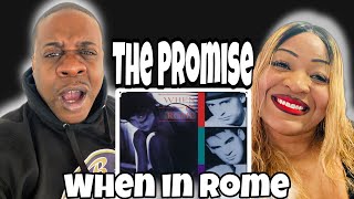 Feel Good Music!! When In Rome - The Promise (Reaction)