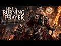 LIKE A BURNING PRAYER – We Purge With Fire | Warhammer 40K Sororitas